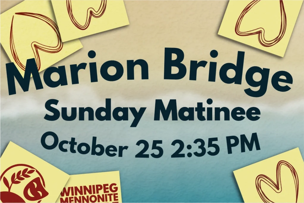 Marion Bridge Sunday Oct 25 2:35 PM Matinee Show